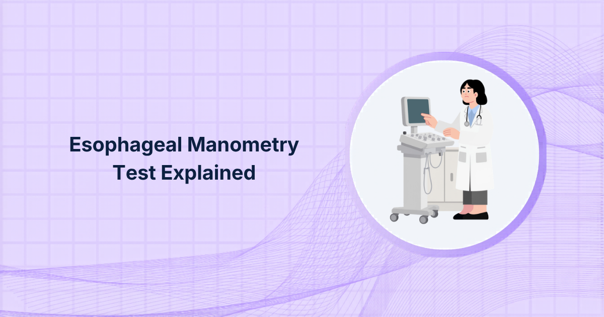 Esophageal Manometry Test Explained