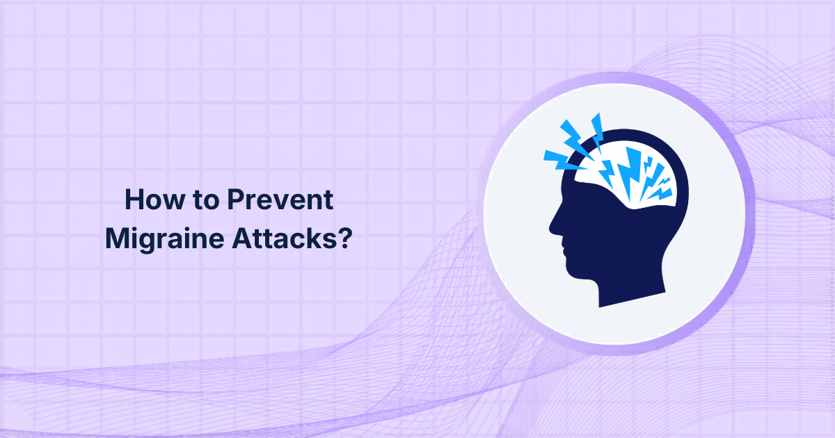 How to Prevent Migraine Attacks