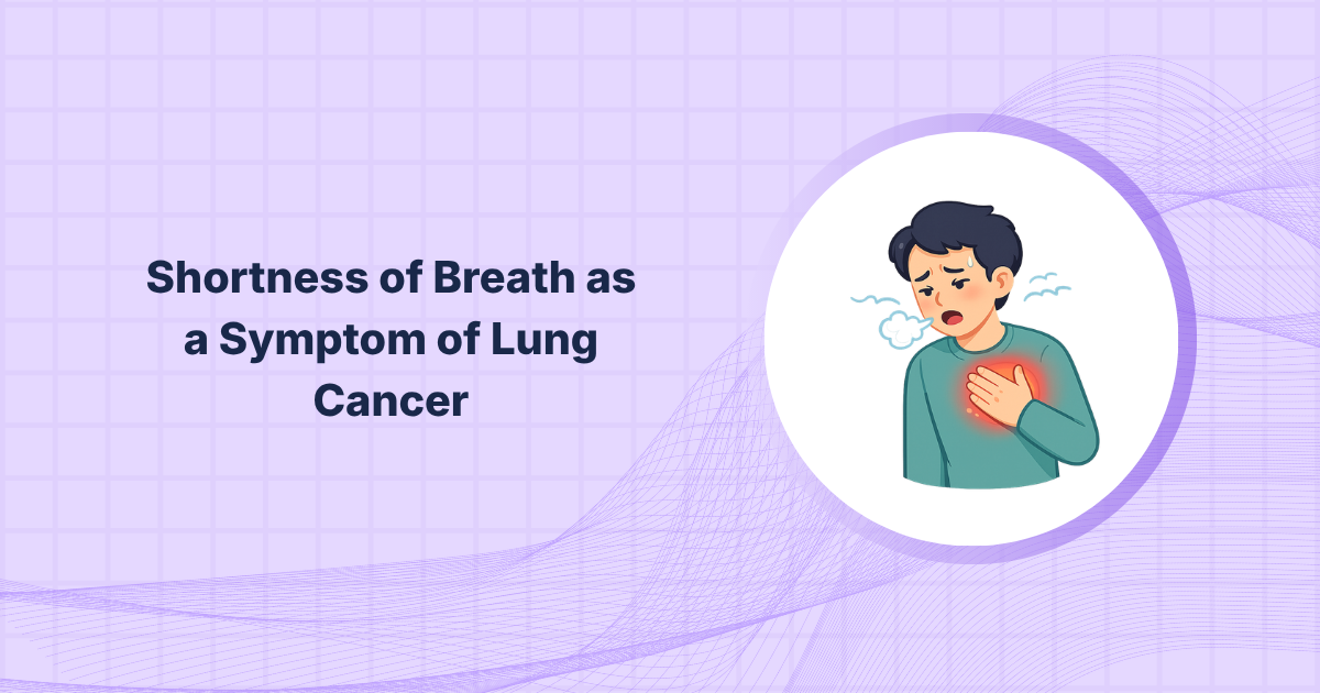 Shortness of Breath as a Symptom of Lung Cancer